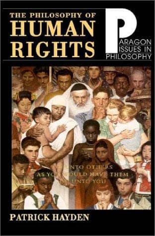 Cover of The Philosophy of Human Rights by Patrick Hayden