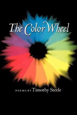 Cover of The color wheel by Timothy Steele