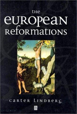 Cover of The European Reformations by Carter Lindberg