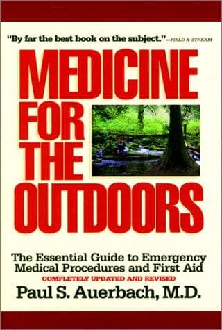 Cover of Medicine for the outdoors by Paul S. Auerbach