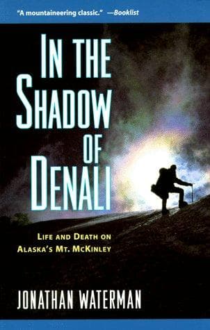 Cover of In the shadow of Denali by Jonathan Waterman