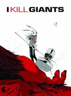 Cover of I Kill Giants by Joe Kelly