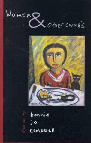 Cover of Women & other animals by Bonnie Jo Campbell