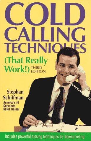 Cover of Cold calling techniques (that really work!) by Stephan Schiffman