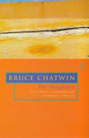 Cover of The Songlines by Bruce Chatwin