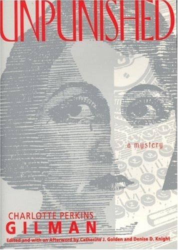 Cover of Unpunished by Charlotte Perkins Gilman