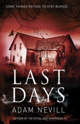 Cover of Last Days by Adam Nevill