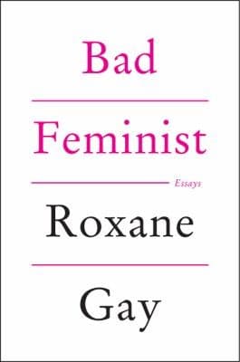 Cover of Bad Feminist by Roxane Gay