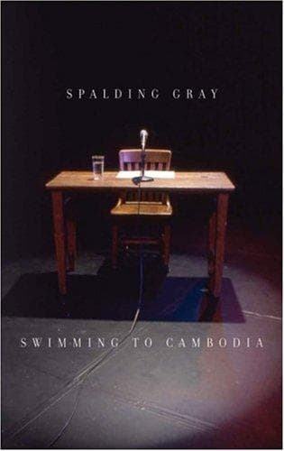 Cover of Swimming to Cambodia by Spalding Gray