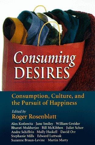 Cover of Consuming Desires by Roger Rosenblatt
