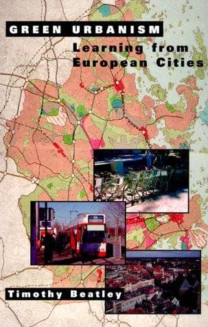 Cover of Green Urbanism by Timothy Beatley