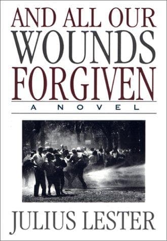 Cover of And all our wounds forgiven by Julius Lester