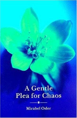 Cover of A gentle plea for chaos by Mirabel Osler