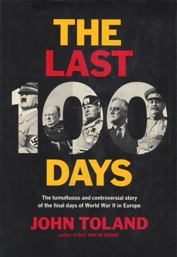 Cover of The last 100 days by John Willard Toland