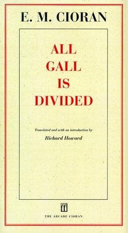 Cover of All gall is divided by Emil Cioran