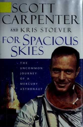 Cover of For Spacious Skies by M. Scott Carpenter