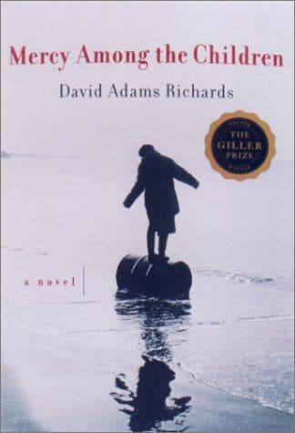 Cover of Mercy among the children by David Adams Richards