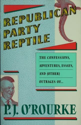 Cover of Republican Party reptile by P. J. O'Rourke