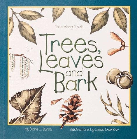 Cover of Trees, Leaves, and Bark (Take-Along Guide) by Diane L. Burns