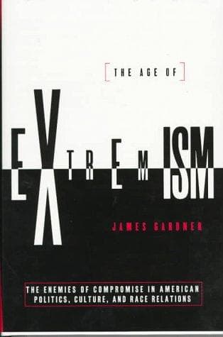 Cover of The age of extremism by Gardner, James