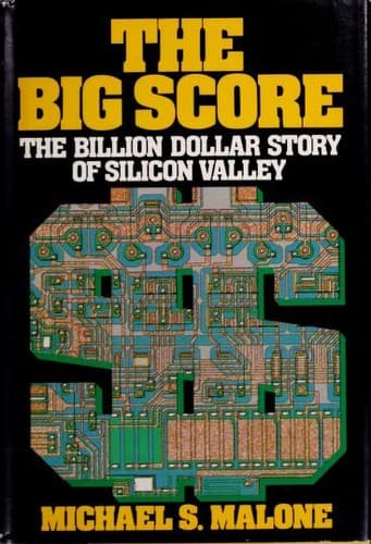 Cover of The big score by Michael S. Malone