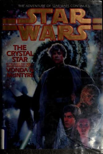 Cover of Star Wars - The Crystal Star by Vonda N. McIntyre