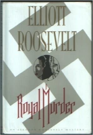 Cover of A royal murder by Elliott Roosevelt