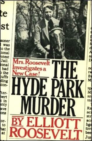 Cover of The Hyde Park murder by Elliott Roosevelt