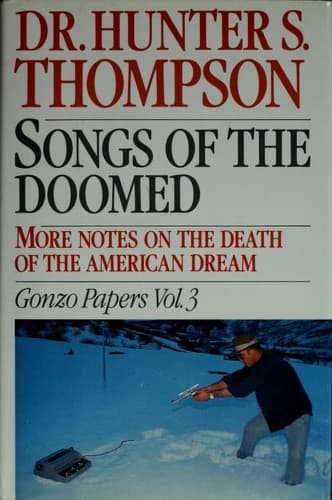 Cover of Songs of the doomed by Hunter S. Thompson