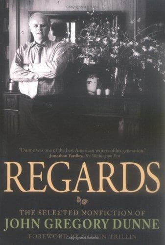 Cover of Regards by John Gregory Dunne