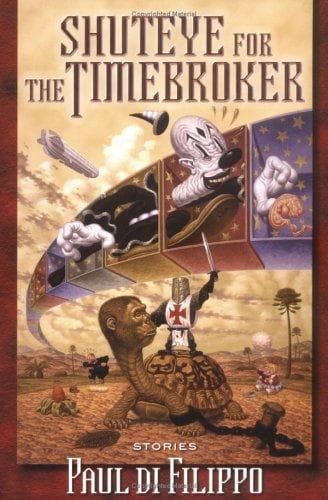Cover of Shuteye for the Timebroker by Paul Di Filippo