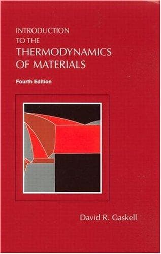 Cover of Introduction to the thermodynamics of materials by David R. Gaskell