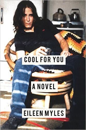 Cover of Cool for you by Eileen Myles