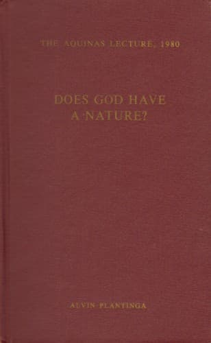 Cover of Does God have a nature? by Alvin Plantinga