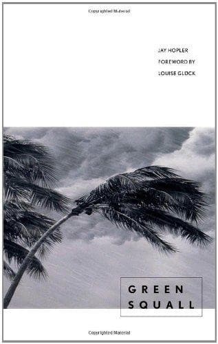 Cover of Green Squall (Yale Series of Younger Poets) by Jay Hopler