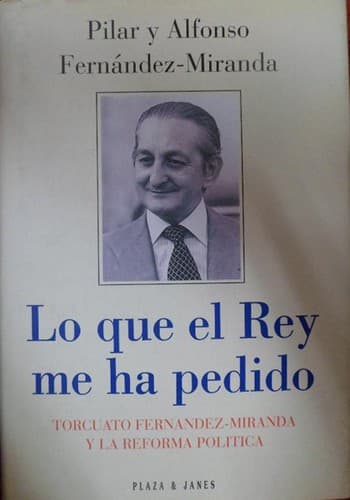 Cover of Lo que el Rey me ha pedido by Pilar Fernández-Miranda Lozana