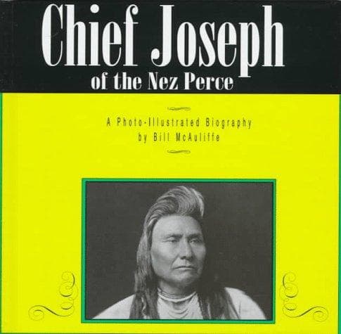 Cover of Chief Joseph of the Nez Percé by Bill McAuliffe