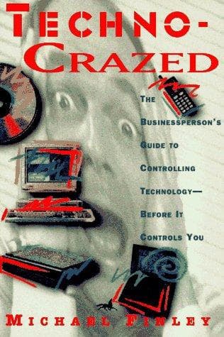 Cover of Techno-crazed by Michael Finley