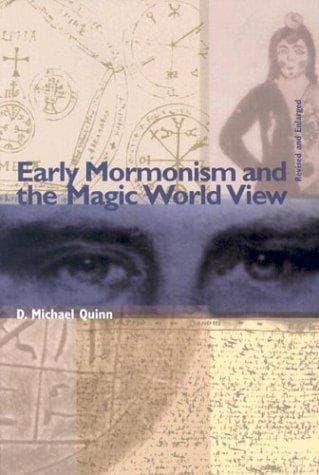 Cover of Early Mormonism and the magic world view by D. Michael Quinn