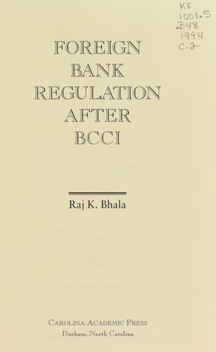 Cover of Foreign bank regulation after BCCI by Raj K. Bhala