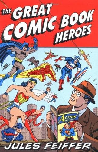 Cover of The great comic book heroes by Jules Feiffer