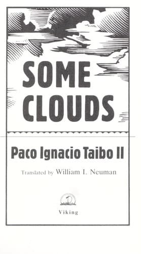 Cover of Some clouds by Paco Ignacio Taibo II