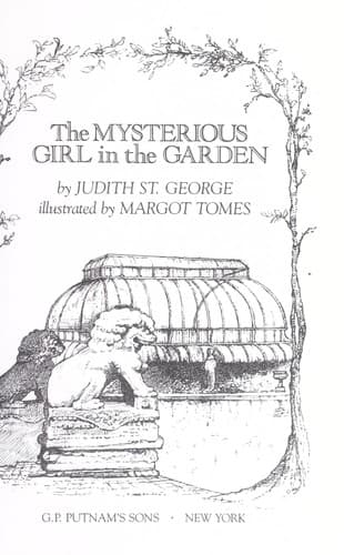 Cover of The mysterious girl in the garden by Judith St George