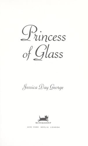 Cover of Princess of Glass by Jessica Day George