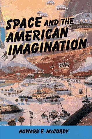 Cover of Space and the American imagination by Howard E. McCurdy