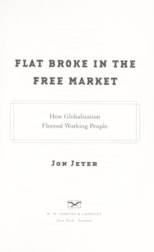 Cover of Flat broke in the free market by Jon Jeter
