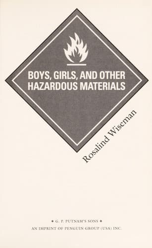 Cover of Boys, girls, and other hazardous materials by Rosalind Wiseman