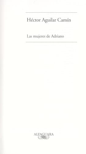 Cover of Las mujeres de Adriano by Héctor Aguilar Camín