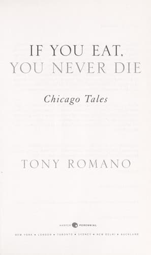 Cover of If you eat, you never die by Tony Romano