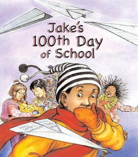 Cover of Jake's 100th day of school by Lester L. Laminack